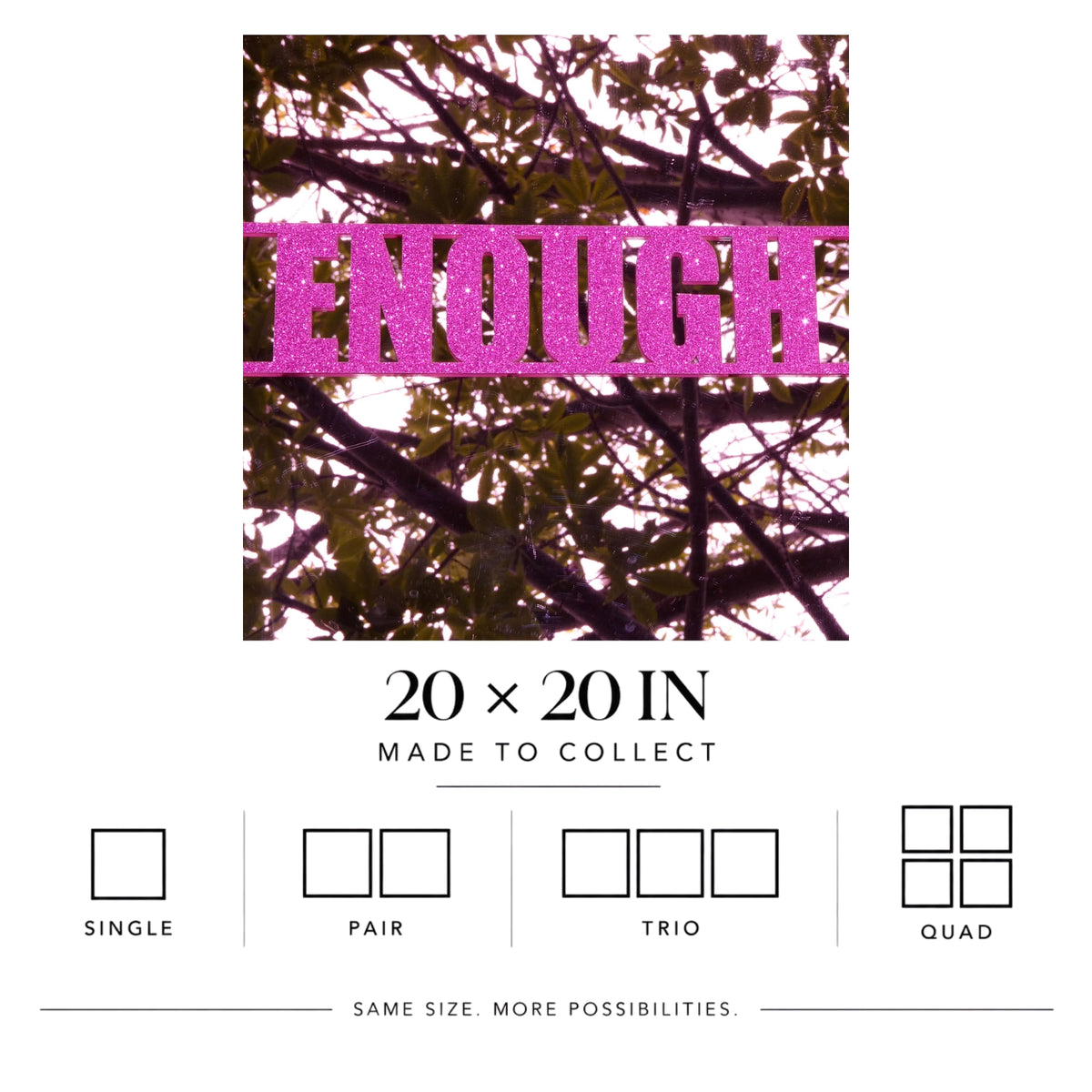 Enough | Matte Art Print